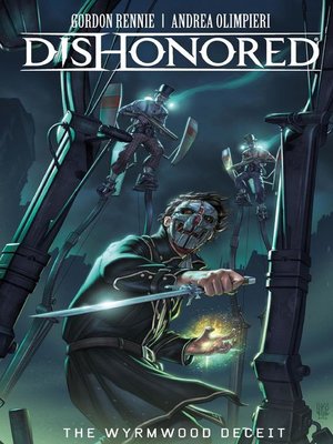 cover image of Dishonored: The Wyrmwood Deceit